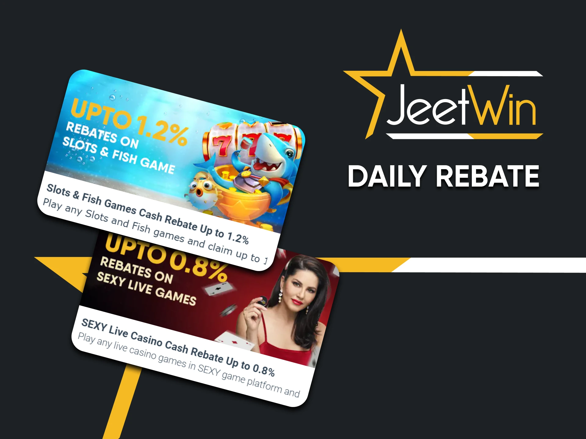 Jeetwin gives Daily Rebate bonuses.