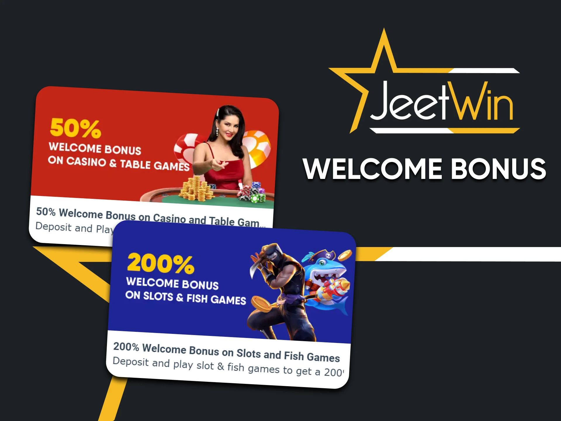 Jeetwin gives welcome bonuses.